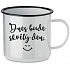 HRNEK DNES BUDE SKVĚLÝ DEN. - bílý plecháček 350 ml
