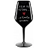 JSEM VE VZTAHU S TÍMTO VÍNEM - černá nerozbitná sklenice na víno 470 ml