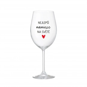 NEJLEPŠÍ MAMINCE NA SVĚTĚ - čirá sklenice na víno 350 ml