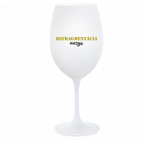 DEFRAGMENTÁCIA MOZGU - biely pohár na víno 350 ml