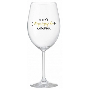 NEJLEPŠÍ STEJNĚ PSYCHO KAMARÁDKA - čirá sklenice na víno 350 ml