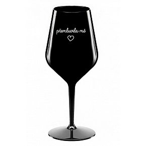 PŘEMLUVILA MĚ - černá nerozbitná sklenice na víno 470 ml