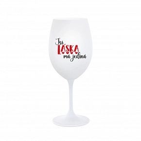 JSI LÁSKA MÁ JEDINÁ - bílá sklenice na víno 350 ml JSI LÁSKA MÁ JEDINÁ - bílá sklenice na víno 350 ml
