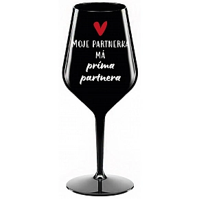 MOJE PARTNERKA MÁ PRÍMA PARTNERA - černá nerozbitná sklenice na víno 470 ml