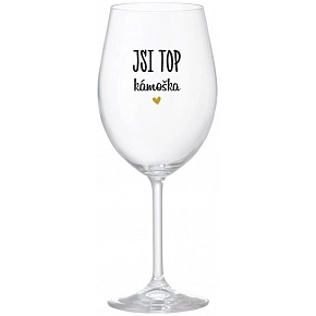 JSI TOP KÁMOŠKA - čirá sklenice na víno 350 ml
