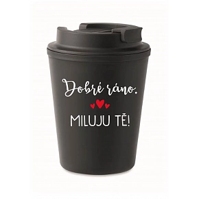 HRNEK DOBRÉ RÁNO. MILUJU TĚ! - černý termohrnek 300 ml