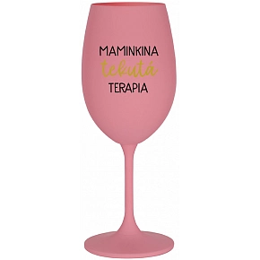 MAMINKINA TEKUTÁ TERAPIA  - ružový pohár na víno 350 ml