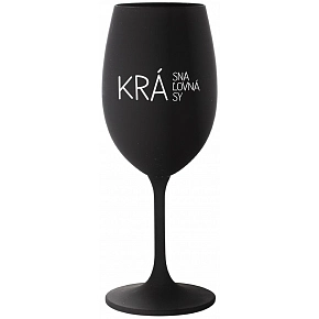 KRÁSNA KRÁĽOVNÁ KRÁSY - čierny pohár na víno 350 ml
