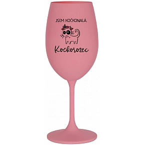 JSEM KOČKONALÁ. KOČKOROŽEC - růžová sklenice na víno 350 ml