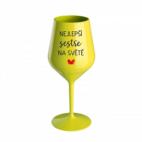 NEJLEPŠÍ SESTŘE NA SVĚTĚ - žlutá nerozbitná sklenice na víno 470 ml NEJLEPŠÍ SESTŘE NA SVĚTĚ - žlutá nerozbitná sklenice na víno 470 ml