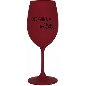 (NE)VINNÁ VÍLA - bordovy pohár na víno 350 ml (NE)VINNÁ VÍLA - bordovy pohár na víno 350 ml