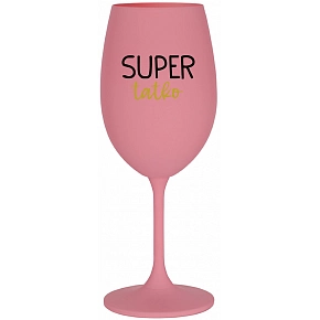SUPER TÁTA - ružový pohár na víno 350 ml