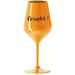 NERUSHIT! - oranžová nerozbitná sklenice na víno 470 ml