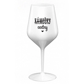 SKLENKA KÁMOŠKY - SESTRY - bílá nerozbitná sklenice na víno 470 ml