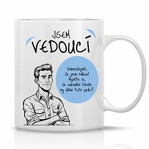 JSEM VEDOUCÍ (MUŽ) - klasický bílý keramický hrníček 300 ml JSEM VEDOUCÍ (MUŽ) - klasický bílý keramický hrníček 300 ml