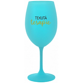TEKUTÁ TERAPIE - tyrkysová sklenice na víno 350 ml