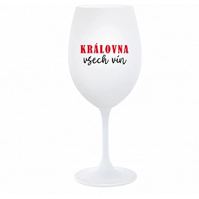 KRÁLOVNA VŠECH VÍN - bílá  sklenice na víno 350 ml