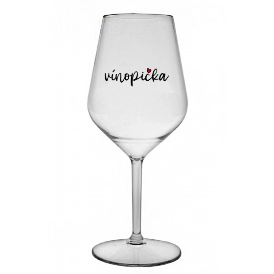 VÍNOPIČKA - čirá nerozbitná sklenice na víno 470 ml