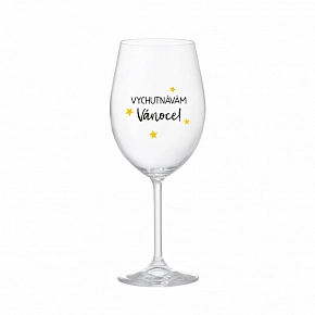 VYCHUTNÁVÁM SI VÁNOCE - čirá sklenice na víno 350 ml