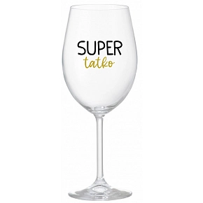 SUPER TÁTA - priehľadný pohár na víno 350 ml