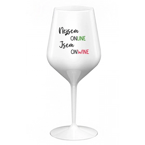 NEJSEM ONLINE JSEM ONWINE - bílá nerozbitná sklenice na víno 470 ml