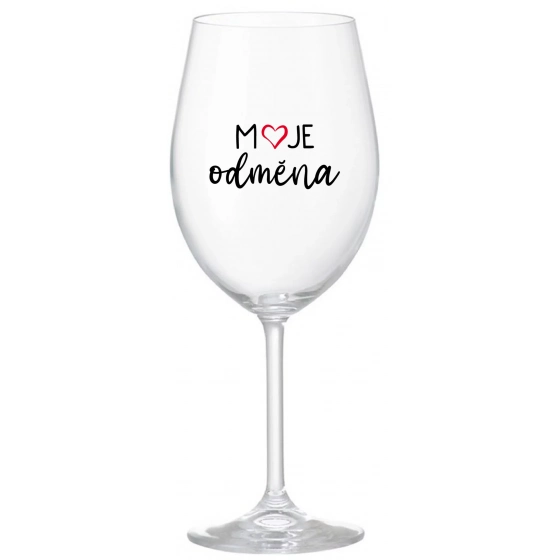 MOJE ODMĚNA - čirá sklenice na víno 350 ml