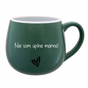 HRNEK NIE SOM ÚPLNE MÁRNA! - zelený keramický hrníček 300 ml