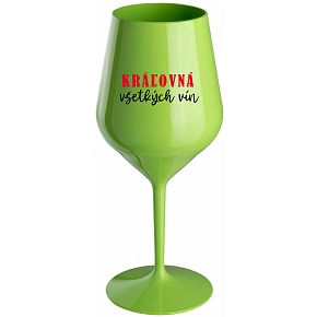 KRÁĽOVNÁ VŠETKÝCH VÍN - zelený nerozbitný pohár na víno 470 ml KRÁĽOVNÁ VŠETKÝCH VÍN - zelený nerozbitný pohár na víno 470 ml