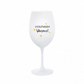 VYCHUTNÁVÁM SI VÁNOCE - bílá  sklenice na víno 350 ml