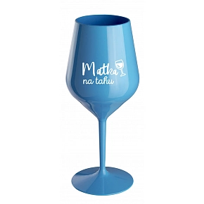 MATKA NA TAHU - modrá nerozbitná sklenice na víno 470 ml MATKA NA TAHU - modrá nerozbitná sklenice na víno 470 ml