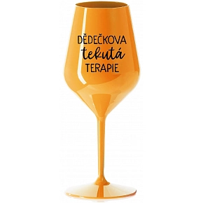 DĚDEČKOVA TEKUTÁ TERAPIE - oranžová nerozbitná sklenice na víno 470 ml