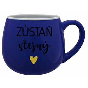 ZŮSTAŇ STEJNÝ - modrý keramický hrníček 300 ml ZŮSTAŇ STEJNÝ - modrý keramický hrníček 300 ml