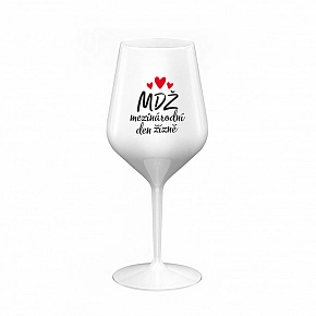 MEZINÁRODNÍ DEN ŽÍZNĚ - bílá nerozbitná sklenice na víno 470 ml