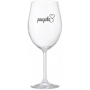 PAUZIČKA - čirá sklenice na víno 350 ml