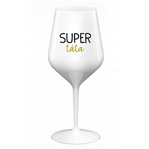 SUPER TÁTA - bílá nerozbitná sklenice na víno 470 ml