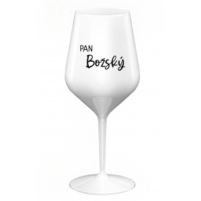 PAN BOŽSKÝ  - bílá nerozbitná sklenice na víno 470 ml