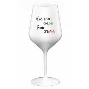 NIE SOM ONLINE SOM ONWINE - biely nerozbitný pohár na víno 470 ml