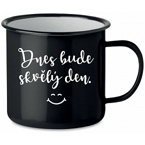 DNES BUDE SKVĚLÝ DEN. - černý plecháček 350 ml