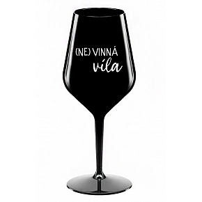 (NE)VINNÁ VÍLA - čierny nerozbitný pohár na víno 470 ml