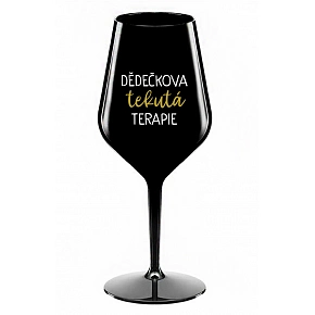 DĚDEČKOVA TEKUTÁ TERAPIE - černá nerozbitná sklenice na víno 470 ml