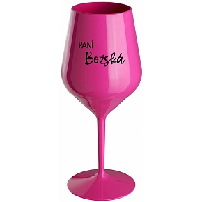 PANÍ BOŽSKÁ - růžová nerozbitná sklenice na víno 470 ml