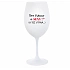SOM KRÁSNA A SEXY! (A TIEŽ VTIPNÁ...) - biely pohár na víno 350 ml