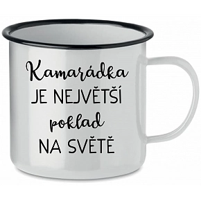 KAMARÁDKA JE NEJVĚTŠÍ POKLAD NA SVĚTĚ - bílý plecháček 350 ml