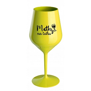MATKY NA TAHU - žlutá nerozbitná sklenice na víno 470 ml MATKY NA TAHU - žlutá nerozbitná sklenice na víno 470 ml