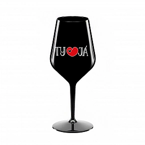TY A JÁ - černá nerozbitná sklenice na víno 470 ml