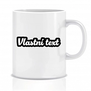 Personalizovaný klasický bílý keramický hrníček 300 ml s vlastním textem s obrysem Personalizovaný klasický bílý keramický hrníček 300 ml s vlastním textem s obrysem