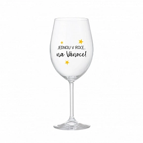 JEDNOU V ROCE NA VÁNOCE - čirá sklenice na víno 350 ml JEDNOU V ROCE NA VÁNOCE - čirá sklenice na víno 350 ml