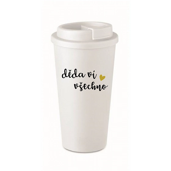 DĚDA VÍ VŠECHNO - bílý termohrnek 475 ml