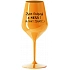 JSEM KRÁSNÝ A SEXY! (A TAKY ŽENATÝ...) - oranžová nerozbitná sklenice na víno 470 ml