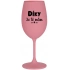 DÍKY ŽE TĚ MÁM - růžová sklenice na víno 350 ml